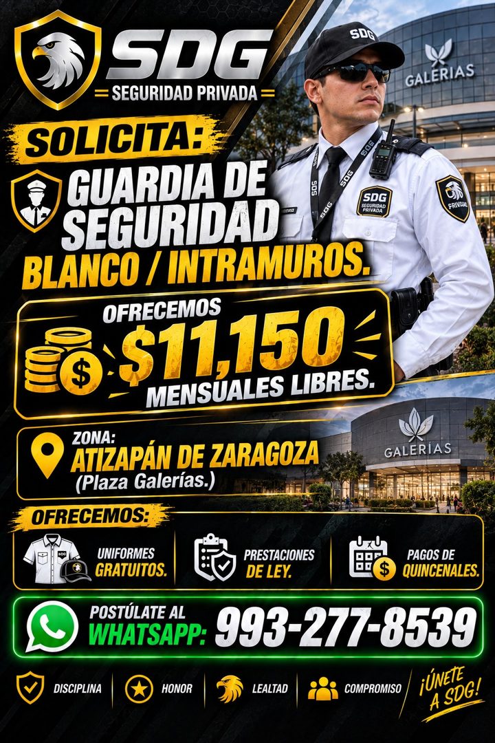 Banner del anuncio de la vacante: SDG · SDC · = SEGURIDAD PRIVADA = · SOLICITA: · GUARDIA DE · SDG · SSOURIDAD · PRIVADA · SEGURIDAD · BLANCO / INTRAMUROS. · OFRECEMOS · Eo $