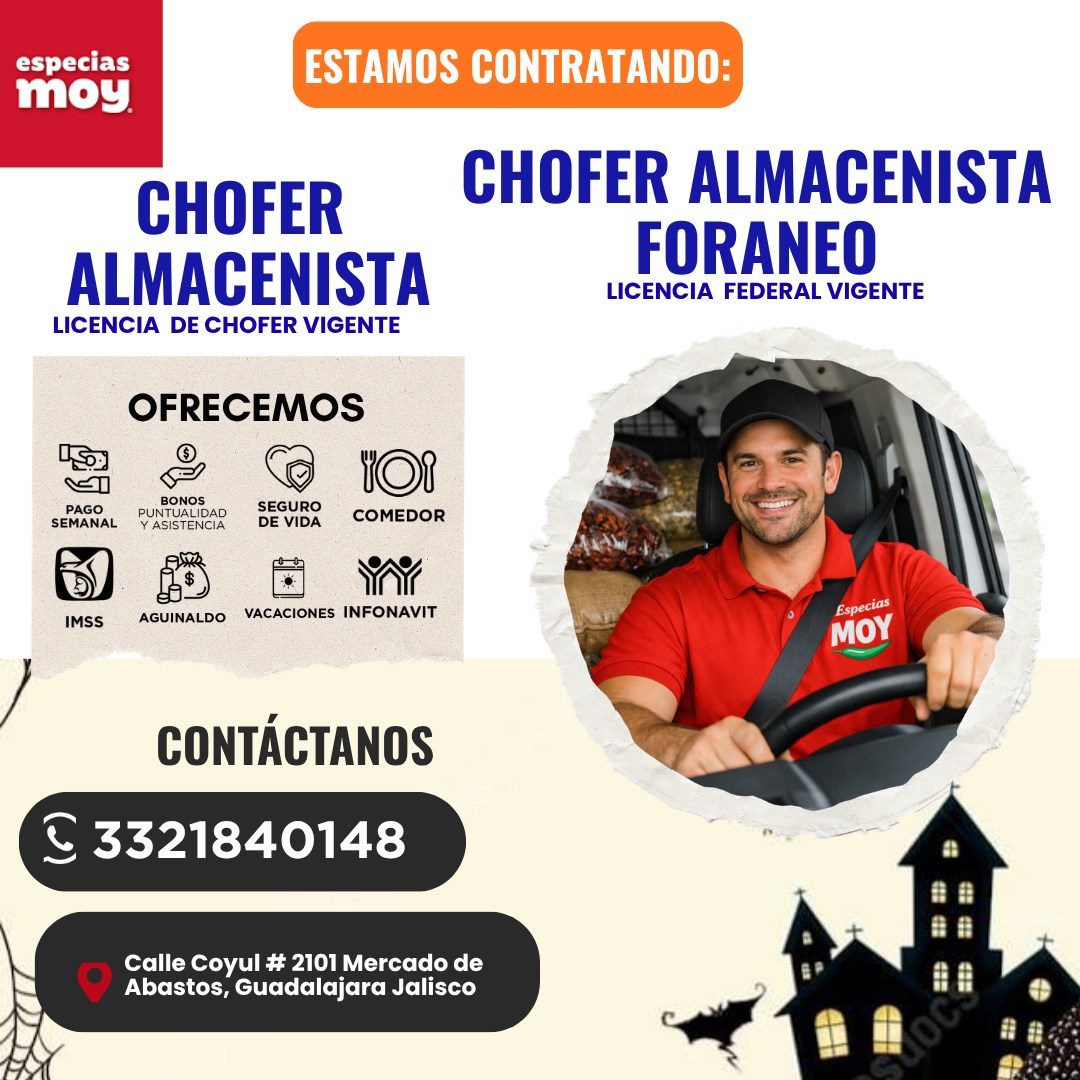 Banner del anuncio de la vacante: especias · moy · ESTAMOS CONTRATANDO: · CHOFER · ALMACENISTA · LICENCIA DE CHOFER VIGENTE · CHOFER ALMACENISTA · FORANEO · LICENCIA FEDERAL 