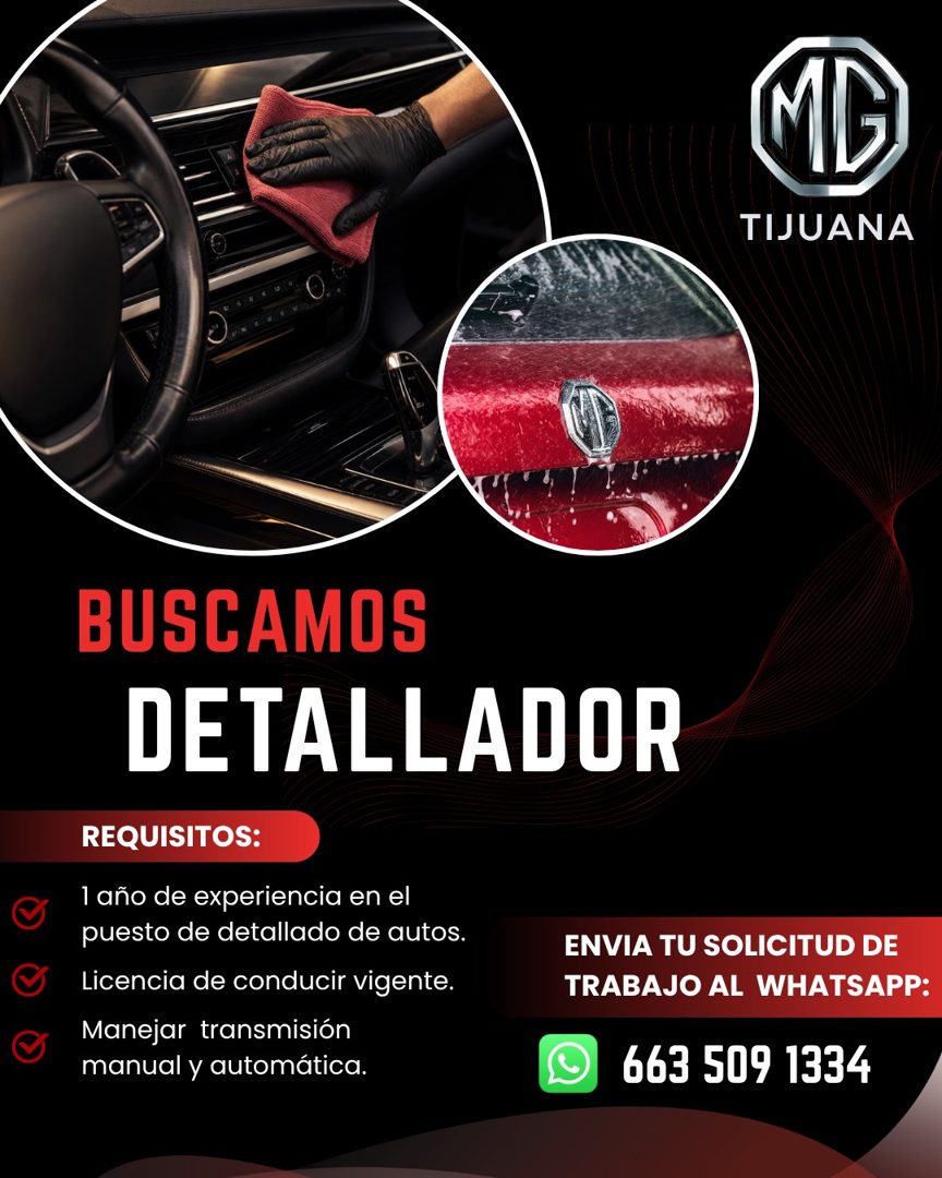 Banner del anuncio de la vacante: MD · TIJUANA · BUSCAMOS · DETALLADOR · REQUISITOS: · 1 año de experiencia en el · puesto de detallado de autos. · Licencia de conducir vigen