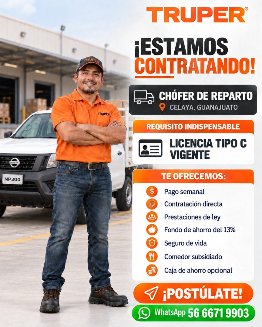Banner del anuncio de la vacante: NP300 · TRUPER · TRUPER · TRUPER® · ¡ESTAMOS · CONTRATANDO! · CHÓFER DE REPARTO · CELAYA, GUANAJUATO · REQUISITO INDISPENSABLE · LICENCIA TI