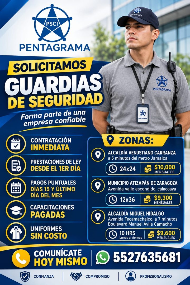 Banner del anuncio de la vacante: PENTAGRAMA · PSCI · PENTAGRAMA · SOLICITAMOS · GUARDIAS · DE SEGURIDAD · Forma parte de una · empresa confiable · CONTRATACIÓN · INMEDIATA ·