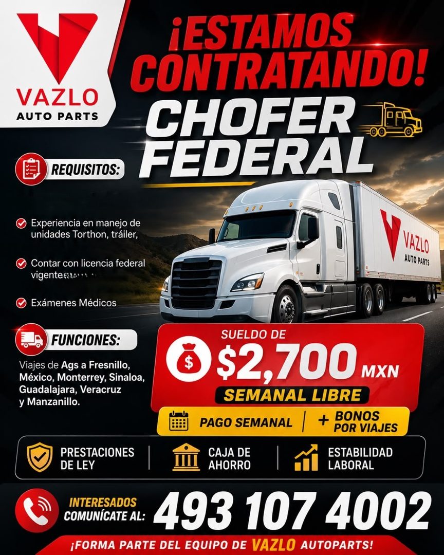 Banner del anuncio de la vacante: VAZLO · AUTO PARTS · REQUISITOS: · ¡ESTAMOS · CONTRATANDO! · CHOFER · FEDERAL · 0 0 · Experiencia en manejo de · unidades Torthon, trailer, 