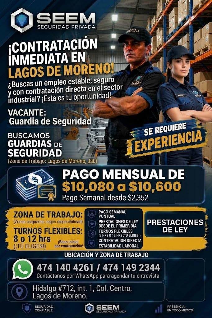 Banner del anuncio de la vacante: SEEM · SEGURIDAD PRIVADA · EEM · ¡CONTRATACIÓN · INMEDIATA EN · LAGOS DE MORENO! · ¿Buscas un empleo estable, seguro · y con contratacion di