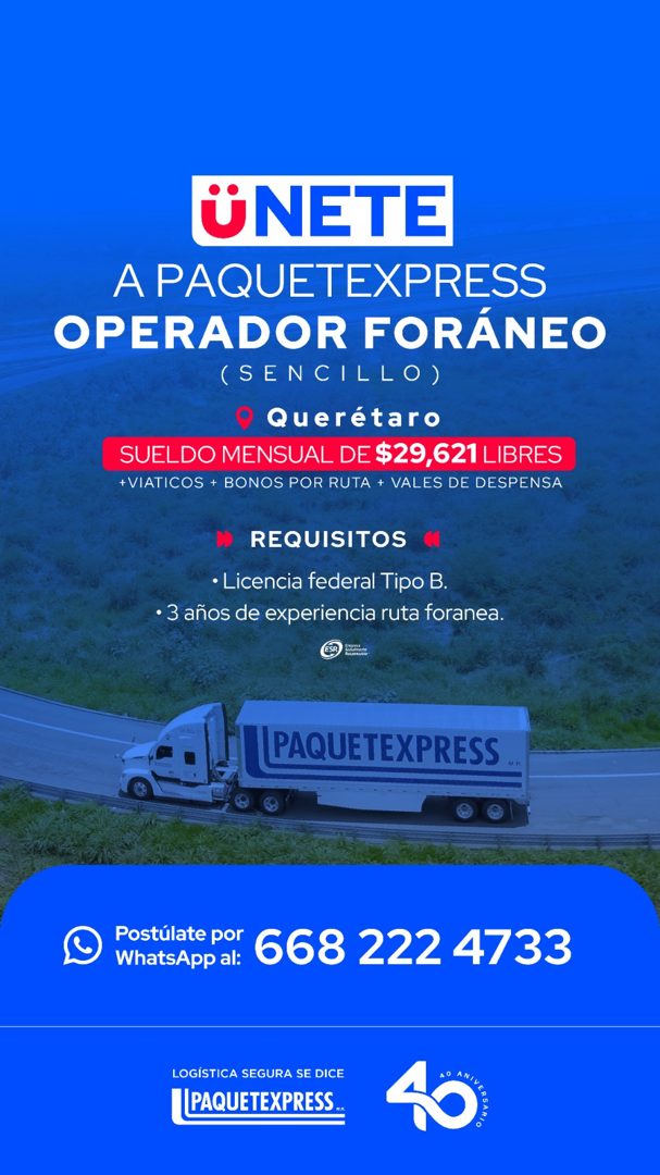 Banner del anuncio de la vacante: ÜNETE · A PAQUETEXPRESS · OPERADOR FORÁNEO · (SENCILLO) · Querétaro · SUELDO MENSUAL DE $29,621 LIBRES · + VIATICOS + BONOS POR RUTA + VALES