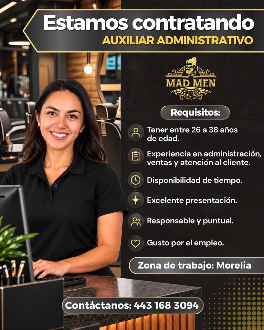 Banner del anuncio de la vacante: Estamos contratando · AUXILIAR ADMINISTRATIVO · Oo · MAD MEN · BARBERI- · Requisitos: · Tener entre 26 a 38 años · de edad. · Experiencia en