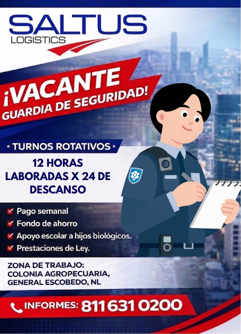 Banner del anuncio de la vacante: SALTUS · LOGISTICS · iVACANTE · GUARDIA DE SEGURIDAD! · * TURNOS ROTATIVOS * · 12 HORAS · LABORADAS X 24 DE · DESCANSO · • Pago semanal · Fo