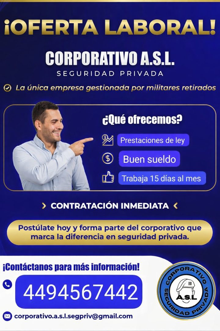 Banner del anuncio de la vacante: ¡OFERTA LABORAL! · CORPORATIVO A.S.L. · SEGURIDAD PRIVADA · La única empresa gestionada por militares retirados · ¿Qué ofrecemos? · Prestaci
