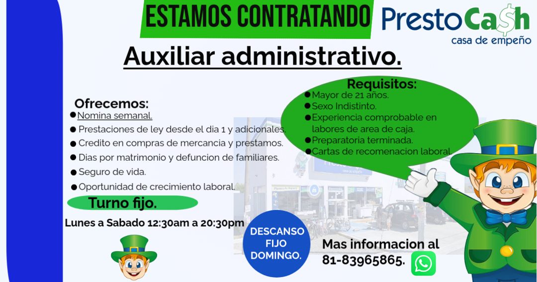 Banner del anuncio de la vacante: ESTAMOS CONTRATANDO Presto Cash · casa de empeño · Auxiliar administrativo. · Requisitos: · •Mayor de 21 años. · • Sexo Indistinto. · •Exper