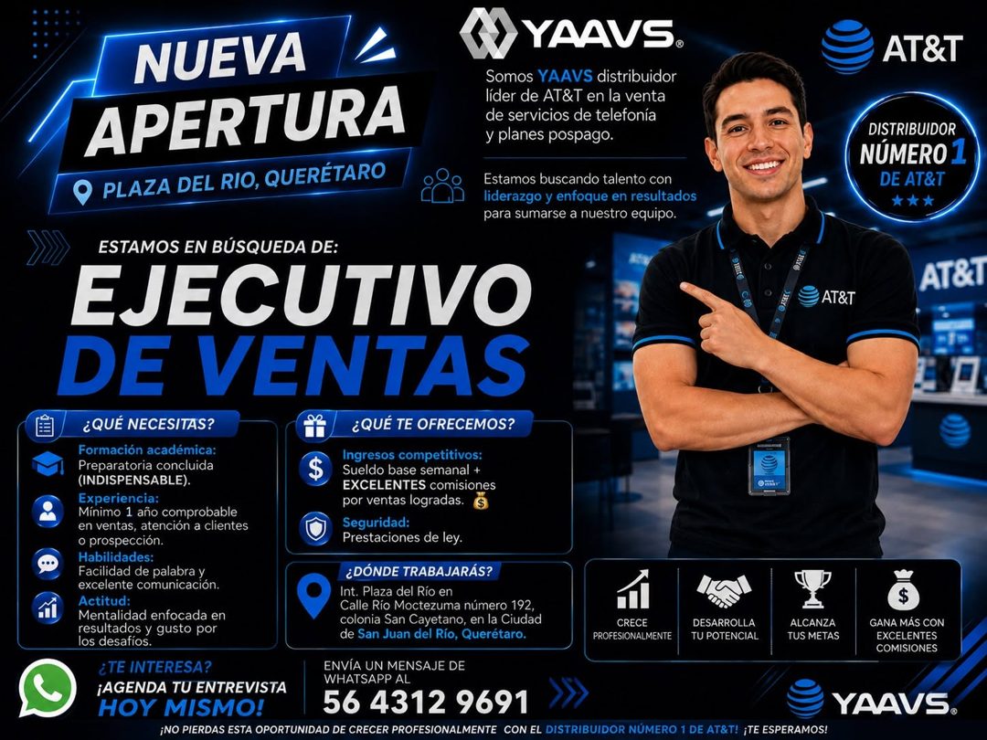 Banner del anuncio de la vacante: NUEVA · APERTURA · YAAVS. · Somos YAAVS distribuidor · líder de AT&T en la venta · de servicios de telefonía · y planes pospago. · • PLAZA D