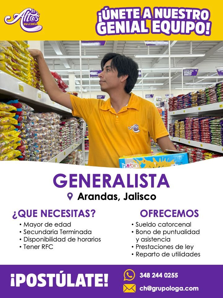 Banner del anuncio de la vacante: DULCERÍA · ¡ÚNETE A NUESTRO · GENIAL EQUIPO! · 0'oi · GENERALISTA · • Arandas, Jalisco · ¿QUE NECESITAS? · OFRECEMOS · • Mayor de edad · • S
