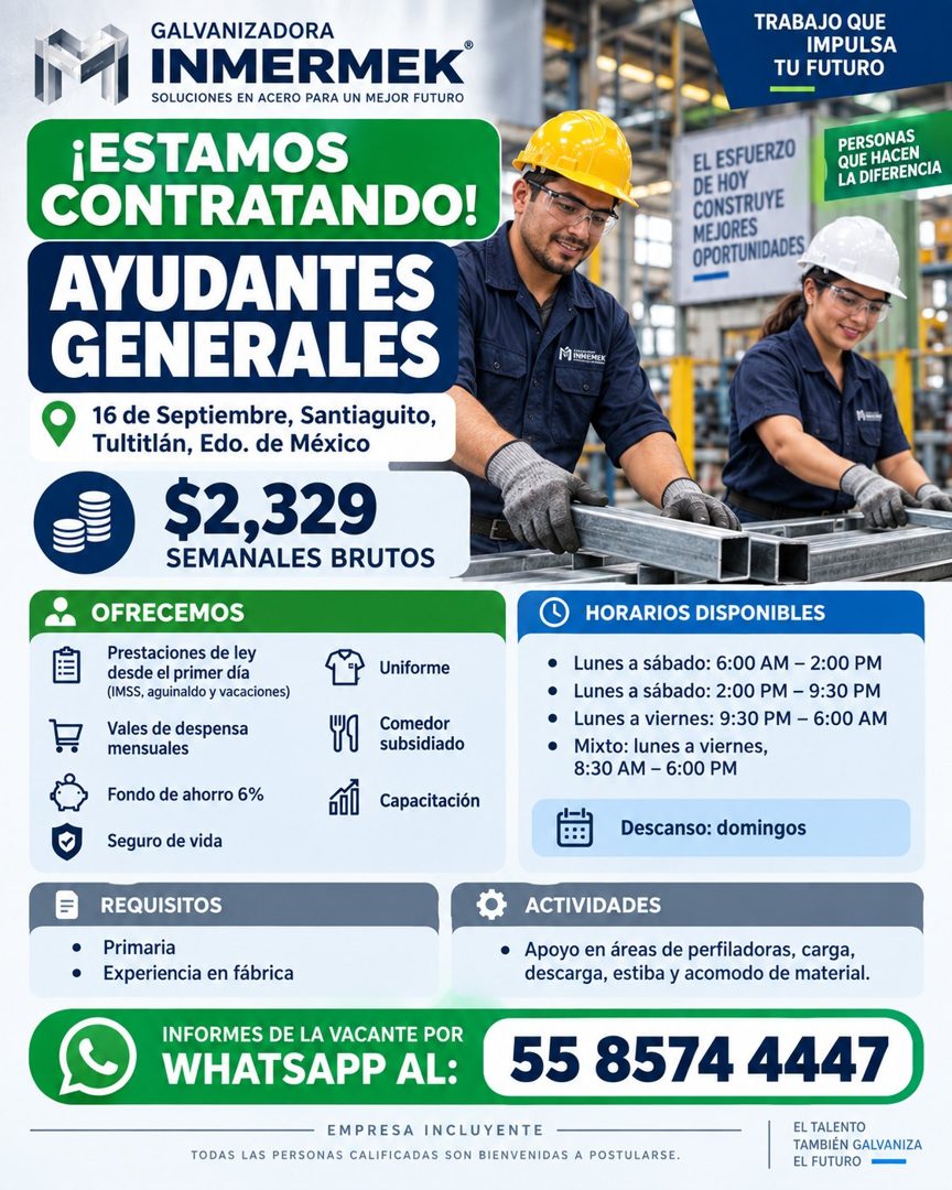 Banner del anuncio de la vacante: GALVANIZADORA · INMERMEK® · SOLUCIONES EN ACERO PARA UN MEJOR FUTURO · ¡ESTAMOS · CONTRATANDO! · AYUDANTES · GENERALES · MiNNEMEK · 16 de Se