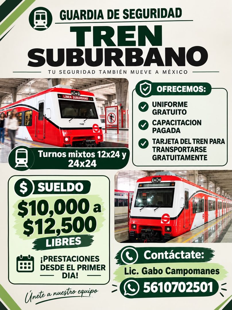 Banner del anuncio de la vacante: GUARDIA DE SEGURIDAD · TREN · SUBURBANO · TU SEGURIDAD TAMBIÉN MUEVE A MÉXICO · OFRECEMOS: · LÍNEA SUBURBANO · UNIFORME · GRATUITO · CAPACIT