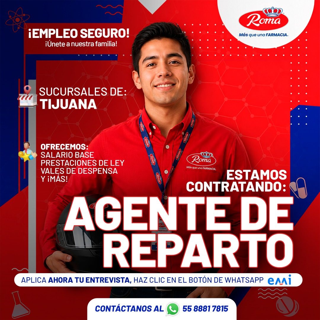 Banner del anuncio de la vacante: Roma · Más que una FARMACIA. · ¡EMPLEO SEGURO! · ¡Unete a nuestra familia! · SUCURSALES DE: · TIJUANA · OFRECEMOS: · SALARIO BASE · PRESTACI