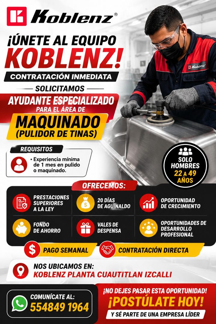 Banner del anuncio de la vacante: Koblenz® · ¡ÚNETE AL EQUIPO · KOBLENZ! · CONTRATACIÓN INMEDIATA · •SOLICITAMOS - · AYUDANTE ESPECIALIZADO · PARA EL ÁREA DE · MAQUINADO · (P