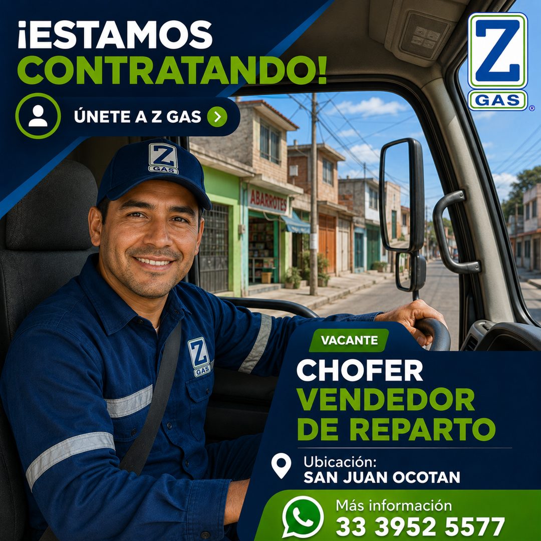 Banner del anuncio de la vacante: ¡ESTAMOS · CONTRATANDO! · ÚNETE A Z GAS · Z · GA · Z · GAS · ABAROTES I · CAS · VACANTE · CHOFER · VENDEDOR · DE REPARTO · Ubicación: · SAN 