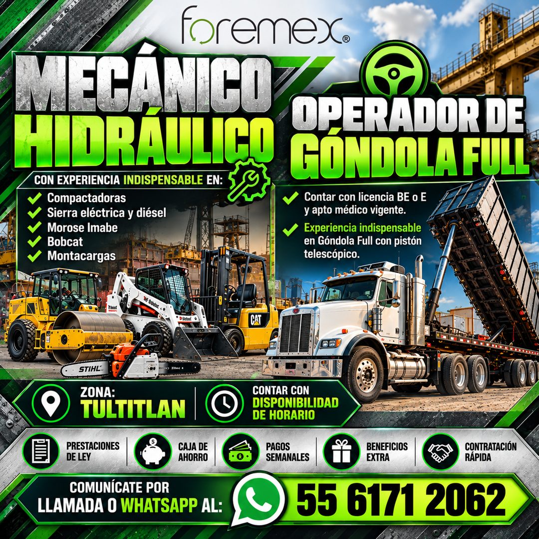 Banner del anuncio de la vacante: foremex. · MECANICO · H DRÁULICO · CON EXPERIENCIA INDISPENSABLE EN: · Compactadoras · Sierra eléctrica y diésel · Morose Imabe · Bobcat · M