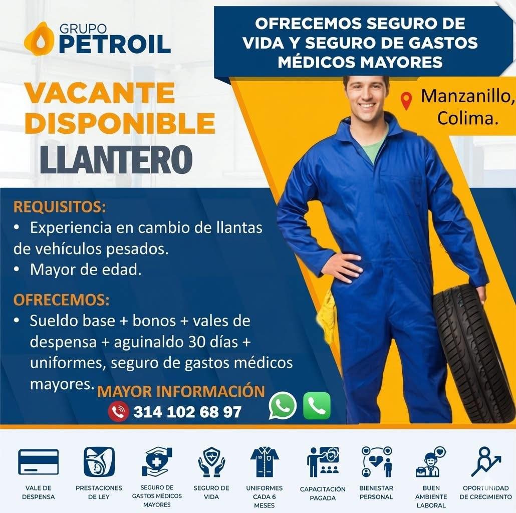 Banner del anuncio de la vacante: GRUPO · PETROIL · OFRECEMOS SEGURO DE · VIDA Y SEGURO DE GASTOS · MÉDICOS MAYORES · VACANTE · DISPONIBLE · LLANTERO · Manzanillo, · Colima. 