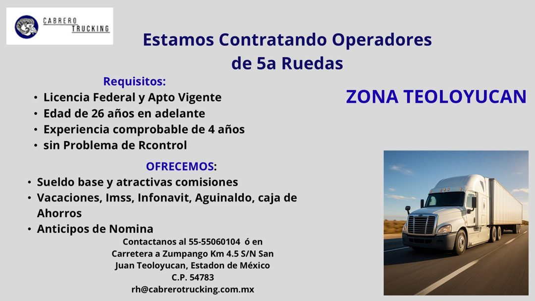 Banner del anuncio de la vacante: CABRERO · TRUCKING · Estamos Contratando Operadores · de 5a Ruedas · Requisitos: · • Licencia Federal y Apto Vigente · • Edad de 26 años en 