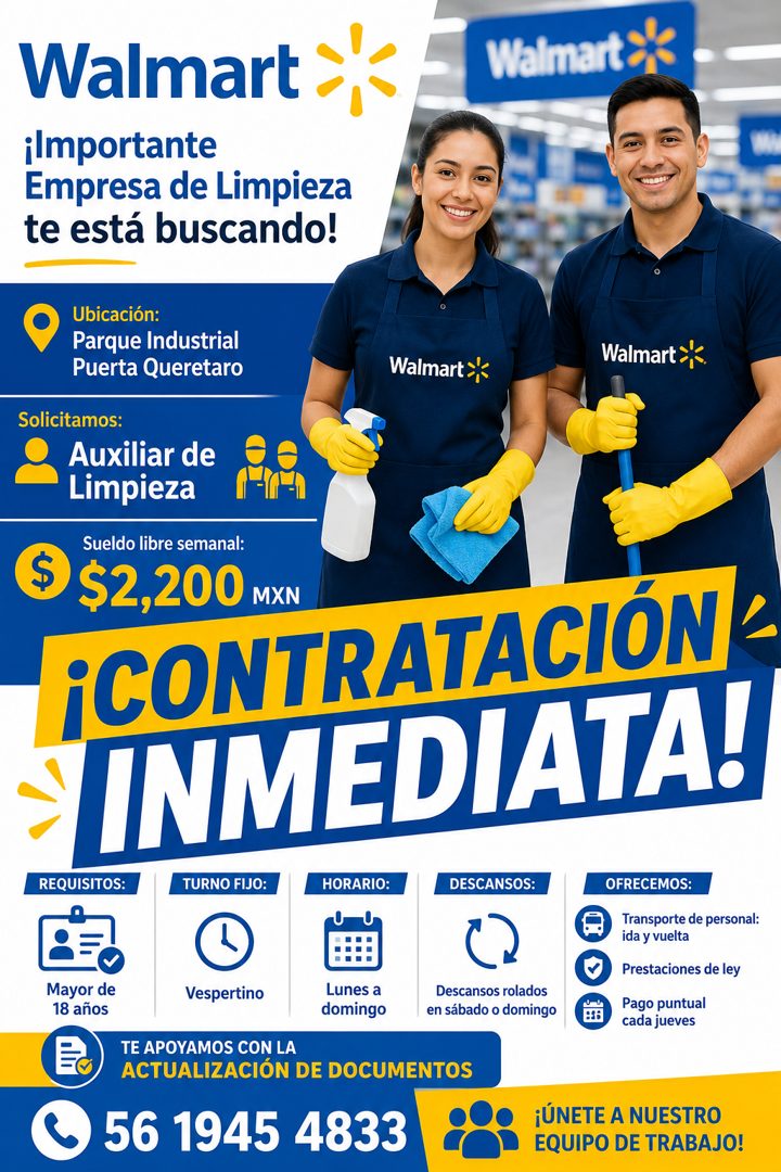 Banner del anuncio de la vacante: Walmart · importante · Empresa de Limpieza · te está buscando! · Walmart · Ubicación: · Parque Industrial · Puerta Queretaro · Walmart · Wal