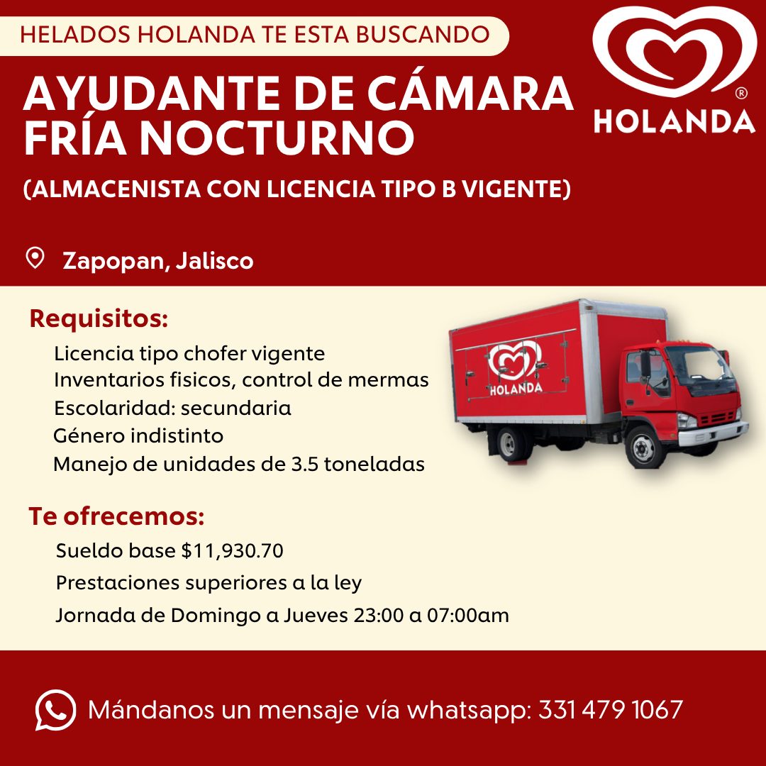 Banner del anuncio de la vacante: HELADOS HOLANDA TE ESTA BUSCANDO · AYUDANTE DE CÁMARA · FRIA NOCTURNO · (ALMACENISTA CON LICENCIA TIPO B VIGENTE) · HOLANDA · Zapopan, Jalis
