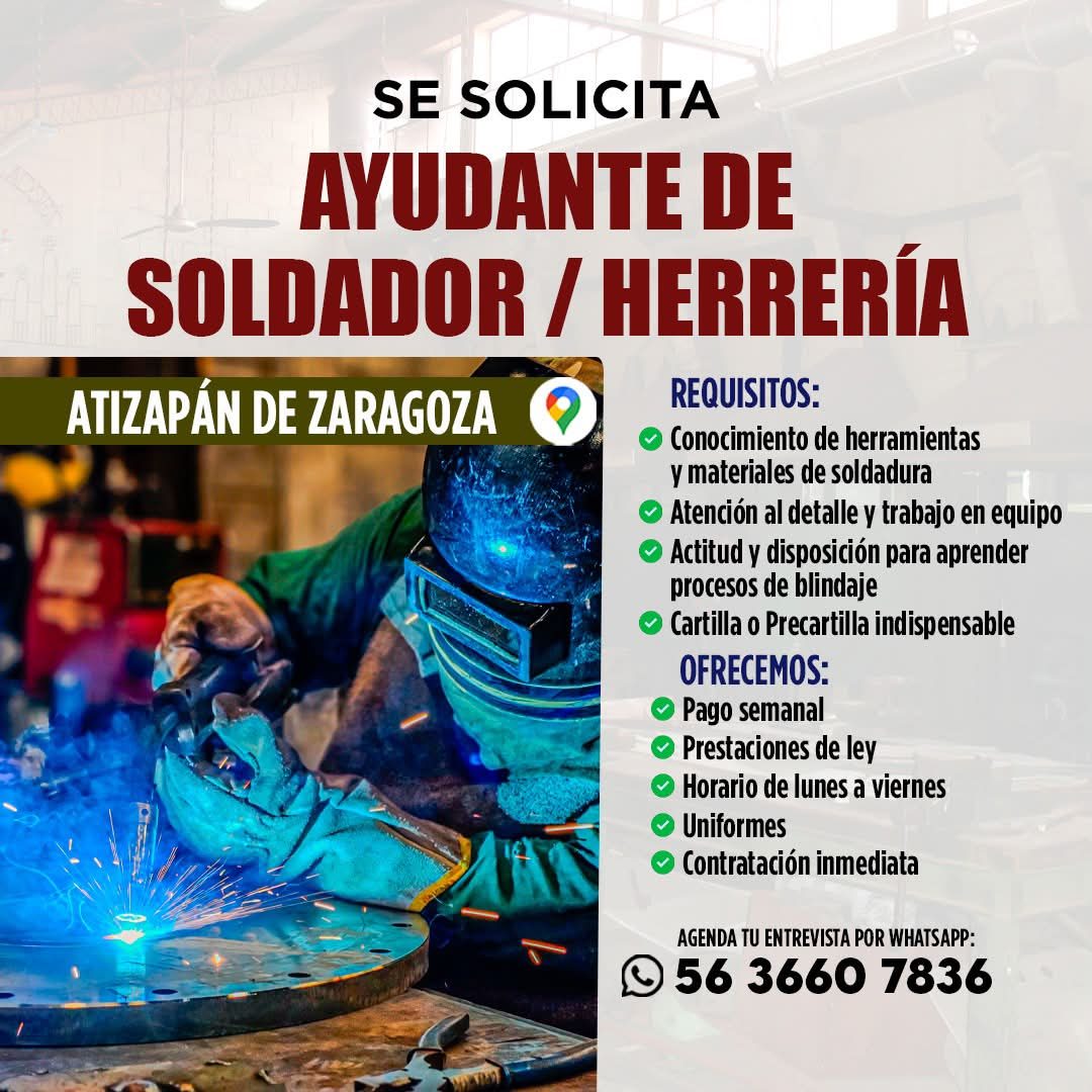 Banner del anuncio de la vacante: SE SOLICITA · AYUDANTE DE · SOLDADOR / HERRERÍA · ATIZAPÁN DE ZARAGOZA · REQUISITOS: · Conocimiento de herramientas · y materiales de soldad