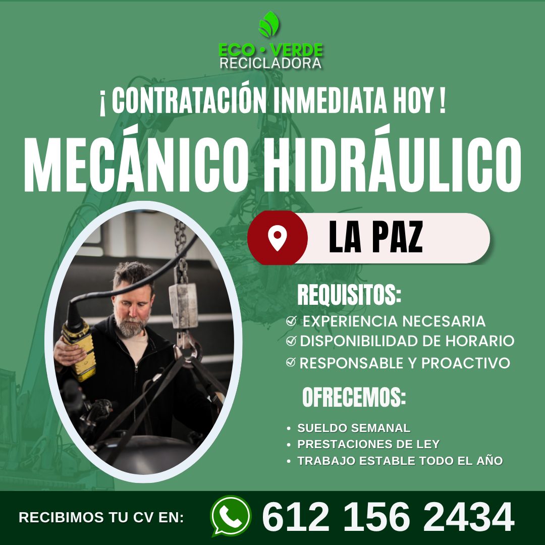 Banner del anuncio de la vacante: ECO • VERDE · RECICLADORA · ¡ CONTRATACIÓN INMEDIATA HOY ! · MECÁNICO HIDRÁULICO · • LA PAZ · REQUISITOS: · O EXPERIENCIA NECESARIA · O DISP