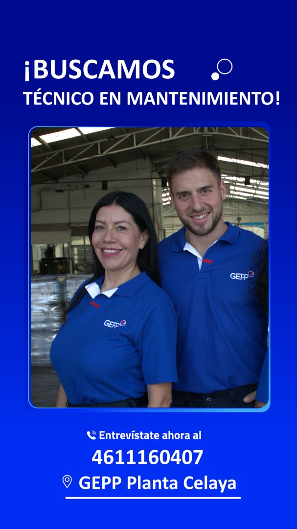 Banner del anuncio de la vacante: ¡BUSCAMOS · TÉCNICO EN MANTENIMIENTO! · GEPO · GERSO · • Entrevístate ahora al · 4611160407 · GEPP Planta Celaya