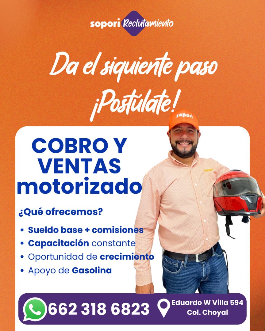 Banner del anuncio de la vacante: sopori Reclutamiento · Da el siquiente paso · sopor · COBRO Y · VENTAS · motorizado · ¿Qué ofrecemos? · • Sueldo base + comisiones · • Capac