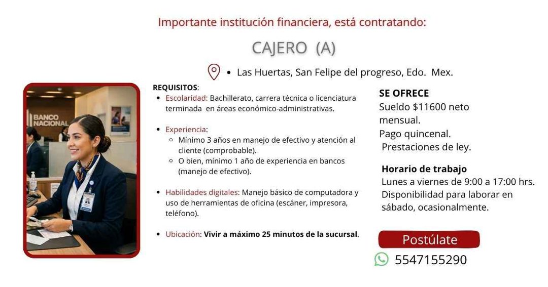 Banner del anuncio de la vacante: BANCI · NACIONA · Importante institución financiera, está contratando: · CAJERO (A) · • Las Huertas, San Felipe del progreso, Edo. Mex. · RE