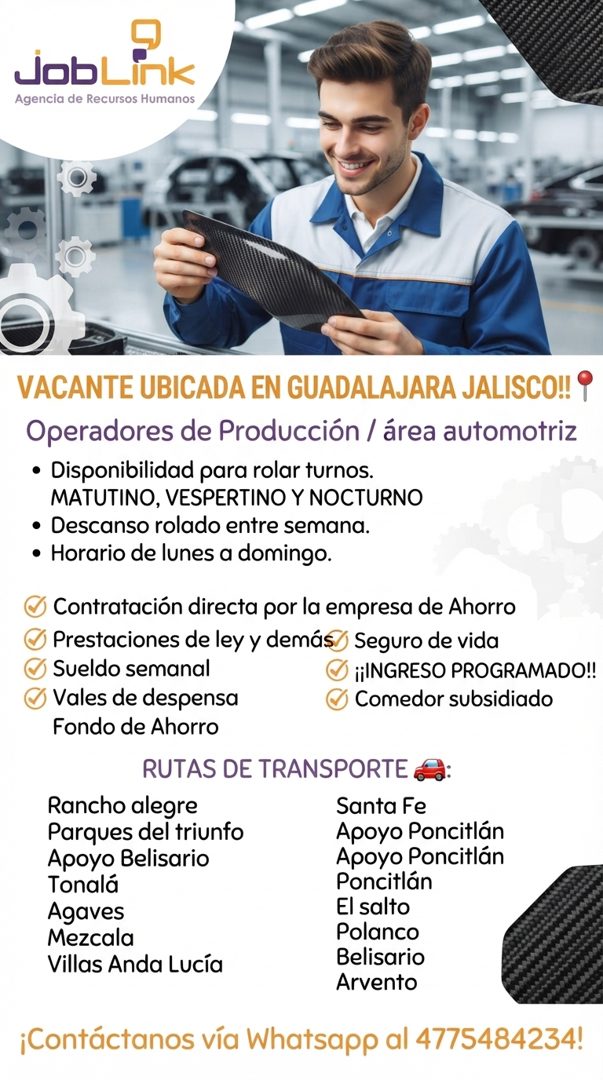 Banner del anuncio de la vacante: JobLink · Agencia de Recursos Humanos · VACANTE UBICADA EN GUADALAJARA JALISCO!! P · Operadores de Producción / área automotriz · • Disponib
