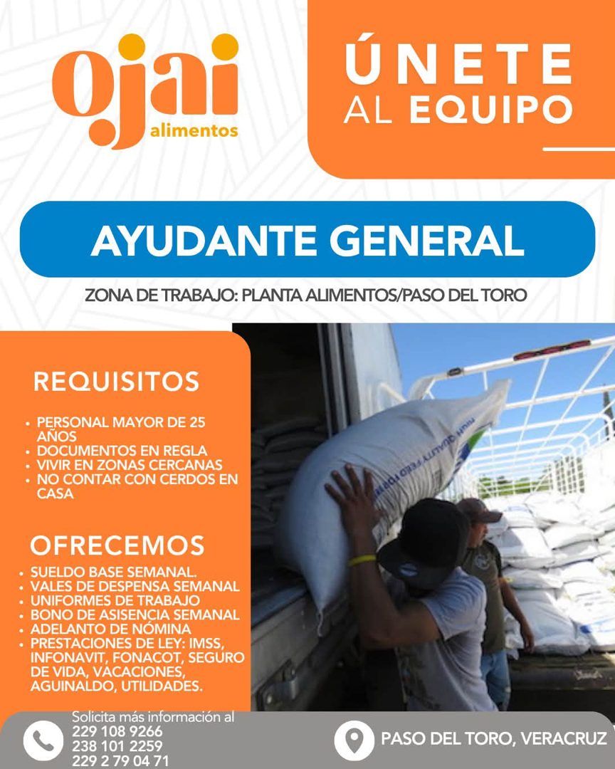 Banner del anuncio de la vacante: Ojai · ÚNETE · AL EQUIPO · AYUDANTE GENERAL · ZONA DE TRABAJO: PLANTA ALIMENTOS/PASO DEL TORO · REQUISITOS · • PERSONAL MAYOR DE 25 · AÑOS ·