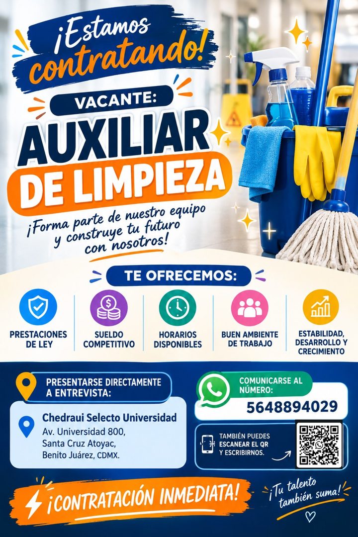 Banner del anuncio de la vacante: ¡Estamos · contratando! · VACANTE: · AUXILIAR · DE LIMPIEZA · ¡Forma parte de nuestro equipo · y construye tu futuro · con nosotros! · TE OF