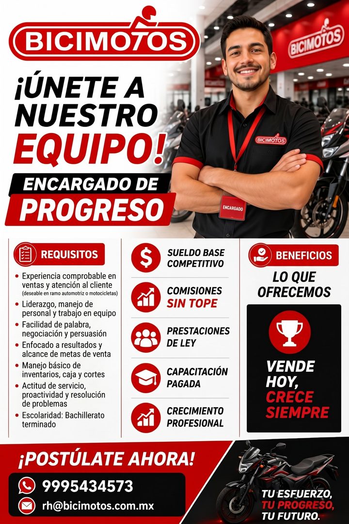 Banner del anuncio de la vacante: BICIMOTOS · ¡ÚNETE A · NUESTRO · EQUIPO!, · ENCARGADO DE · PROGRESO · BICIMOTOS · BICIMOTOS · ENCARGADO · REQUISITOS · S · SUELDO BASE · COM