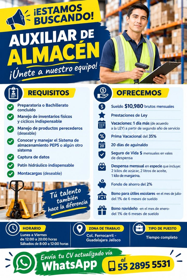 Banner del anuncio de la vacante: ¡ESTAMOS · BUSCANDO! · AUXILIAR DE · ALMACÉN · ¡Únete a nuestro equipo! · REQUISITOS · Preparatoria o Bachillerato · concluido · Manejo de i