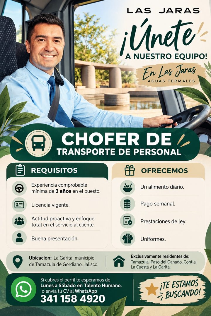 Banner del anuncio de la vacante: LAS JARAS · ¡Unete · A NUESTRO EQUIPO! · En Las Jaras · AGUAS TERMALES · CHOFER DE / · TRANSPORTE DE PERSONAL · REQUISITOS · Experiencia com