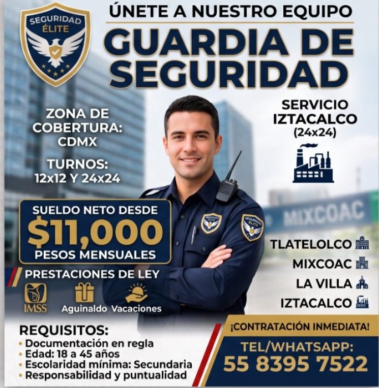 Banner del anuncio de la vacante: SEGURIDAD · ÉLITE · ÚNETE A NUESTRO EQUIPO · GUARDIA DE · SEGURIDAD · SERVICIO · IZTACALCO · (24x24) · ZONA DE · COBERTURA: · CDMX · TURNOS: