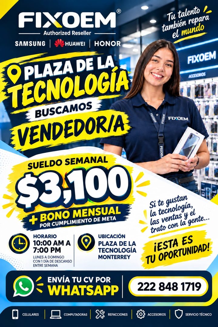 Banner del anuncio de la vacante: FIXOEM® · Authorized Reseller · SAMSUNG · HUAWEI · HONOR · O PLAZA DE LA · TECNOLOGÍA · BUSCAMOS · EVENDEDOR/A · SUELDO SEMANAL · $3.100 · +
