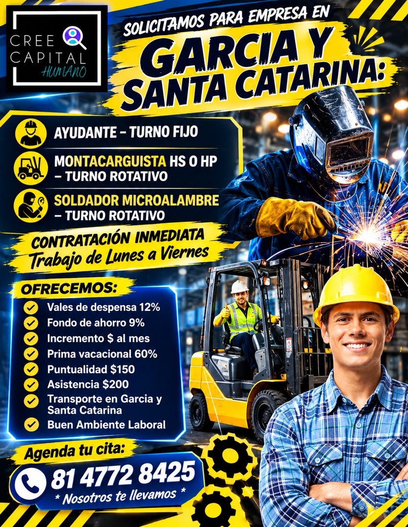 Banner del anuncio de la vacante: CREE · CAPITAL · HUMANO · SOLICITAMOS PARA EMPRESA EN · GARCIA Y · SANTA CATARINA: · AYUDANTE - TURNO FIJO · MONTACARGUISTA HS O HP · - TURN