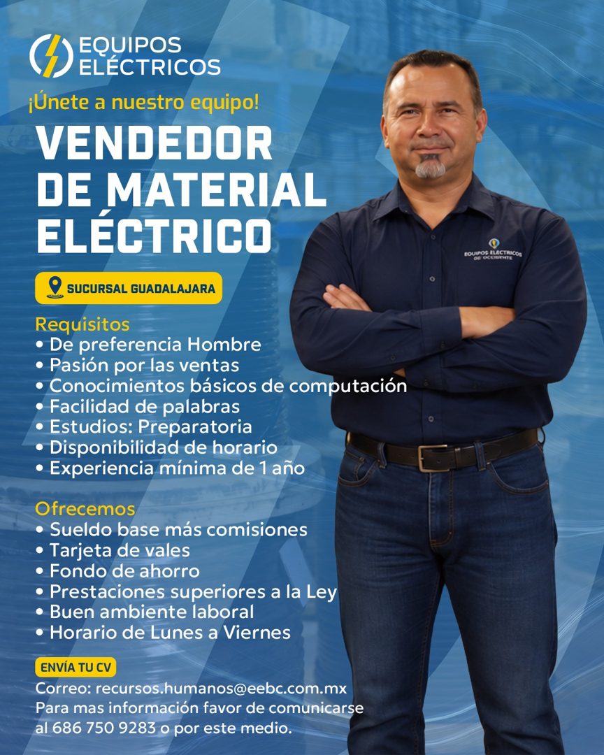 Banner del anuncio de la vacante: (/) EEECPRICOS · ¡Únete a nuestro equipo! · VENDEDOR · DE MATERIAL · ELÉCTRICO · SUCURSAL GUADALAJARA · Requisitos · • De preferencia Hombre