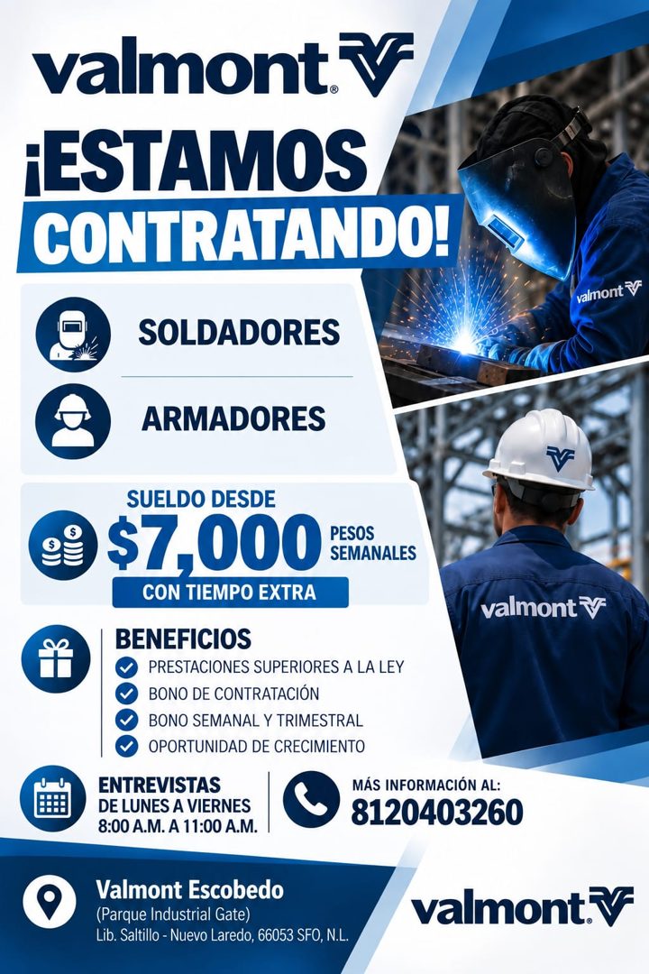 Banner del anuncio de la vacante: valmont. V · ¡ESTAMOS · CONTRATANDO! · valmont V · SOLDADORES · ARMADORES · SUELDO DESDE · $7,000 MES · CON TIEMPO EXTRA · BENEFICIOS · PRES
