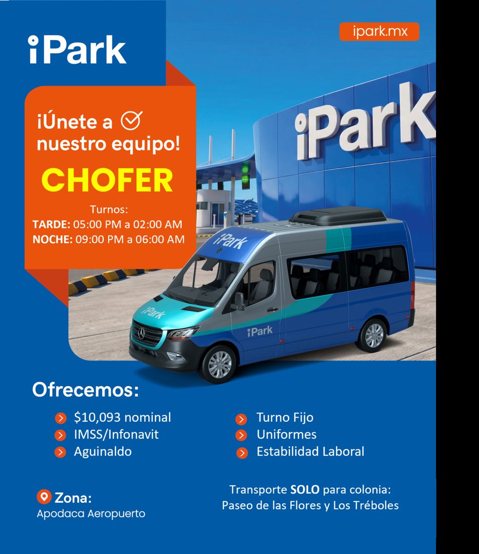Banner del anuncio de la vacante: ¡Park · ¡Únete a · nuestro equipo! · CHOFER · Turnos: · TARDE: 05:00 PM a 02:00 AM · NOCHE: 09:00 PM a 06:00 AM · Ofrecemos: · $10,093 nomin