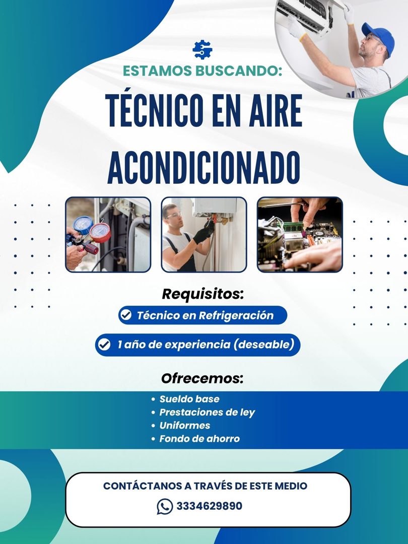 Banner del anuncio de la vacante: ESTAMOS BUSCANDO: · TECNICO EN AIRE · ACONDICIONADO · Requisitos: · Técnico en Refrigeración · 1 año de experiencia (deseable) · Ofrecemos: 