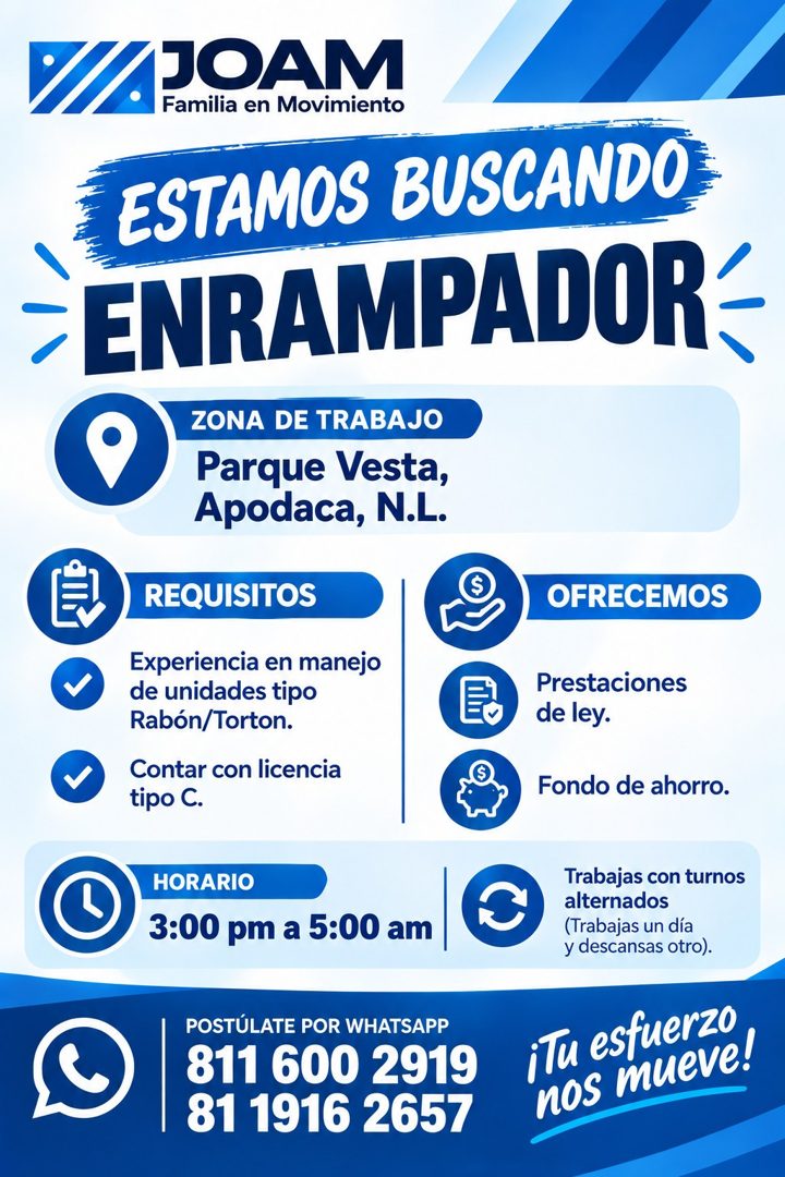 Banner del anuncio de la vacante: JOAM · Familia en Movimiento · ESTAMOS BUSCANDO · ENRAMPADOR- · ZONA DE TRABAJO · Parque Vesta, · Apodaca, N.L. · REQUISITOS · OFRECEMOS · E