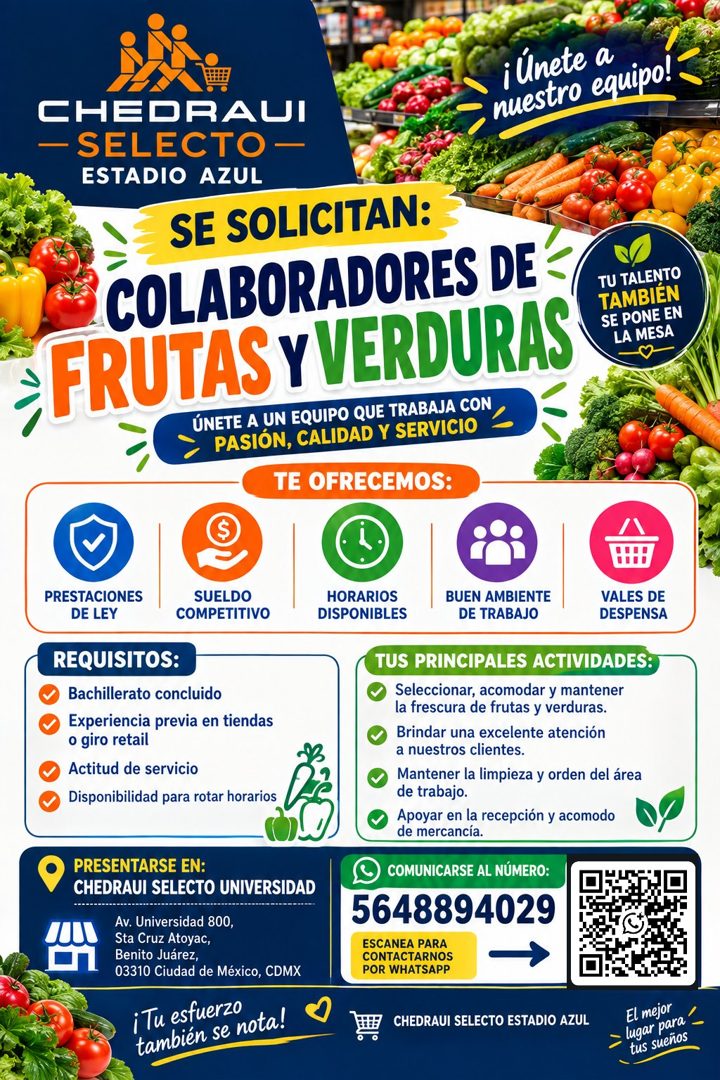 Banner del anuncio de la vacante: i Únete a · nuestro equipo! · CHEDRAUI · - SELECTO - · ESTADIO AZUL · SE SOLICITAN: · COLABORADORES DE · FRUTAS Y VERDURAS · ÚNETE A UN EQUI
