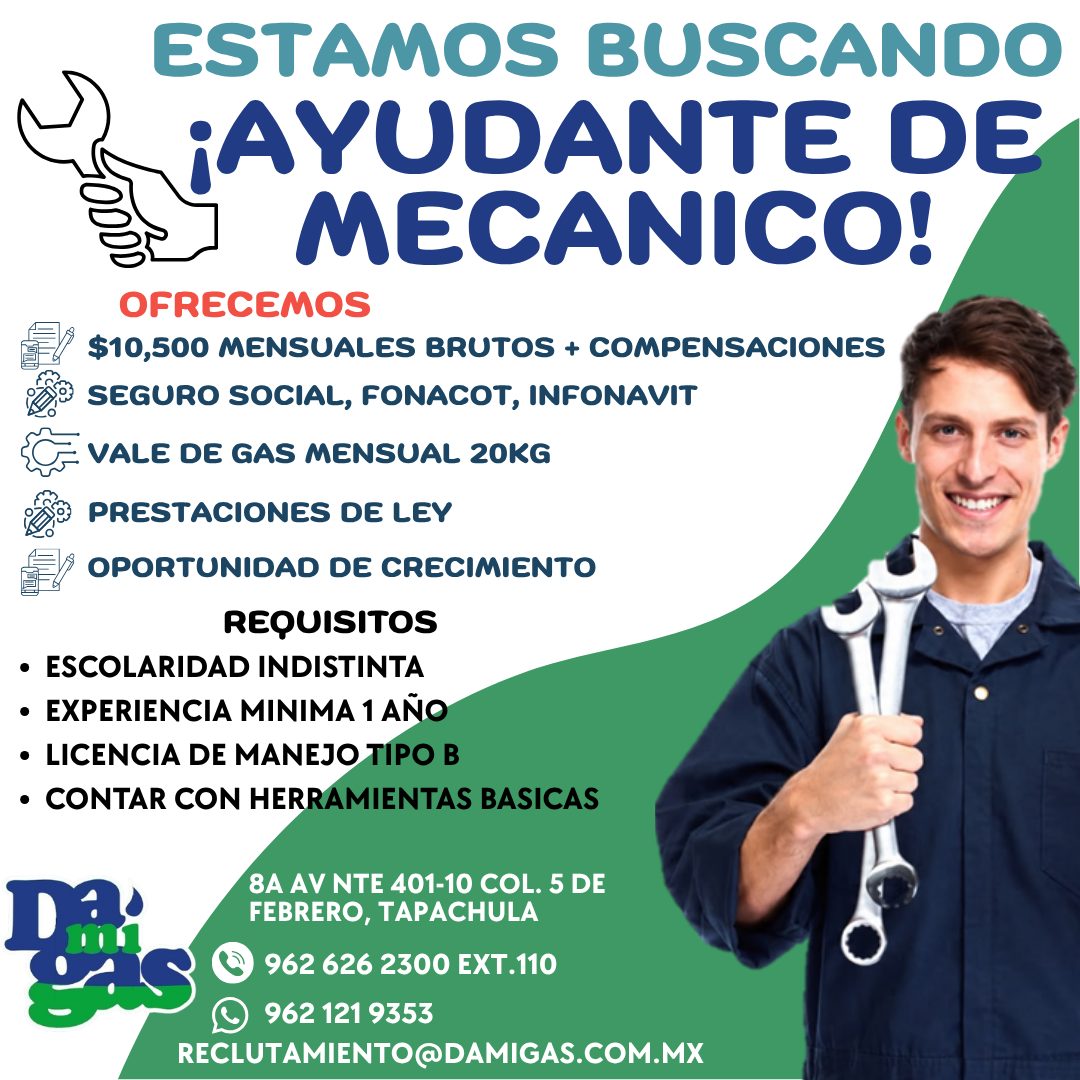 Banner del anuncio de la vacante: ESTAMOS BUSCANDO · ¡AYUDANTE DE · MECANICO! · OFRECEMOS · $10,500 MENSUALES BRUTOS + COMPENSACIONES · SEGURO SOCIAL, FONACOT, INFONAVIT · 5L