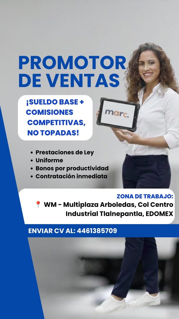 Banner del anuncio de la vacante: PROMOTOR · DE VENTAS · ¡SUELDO BASE + · COMISIONES · COMPETITIVAS, · NO TOPADAS! · marc. · • Prestaciones de Ley · • Uniforme · • Bonos por 