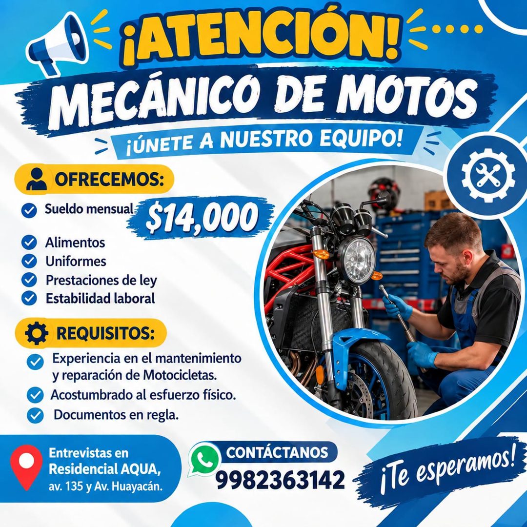 Banner del anuncio de la vacante: ¡ATENCIÓN! · MECÁNICO DE MOTOS · ¡ÚNETE A NUESTRO EQUIPO! · OFRECEMOS: · • Sueldo mensual - · $14,000 · Alimentos · Uniformes · Prestaciones