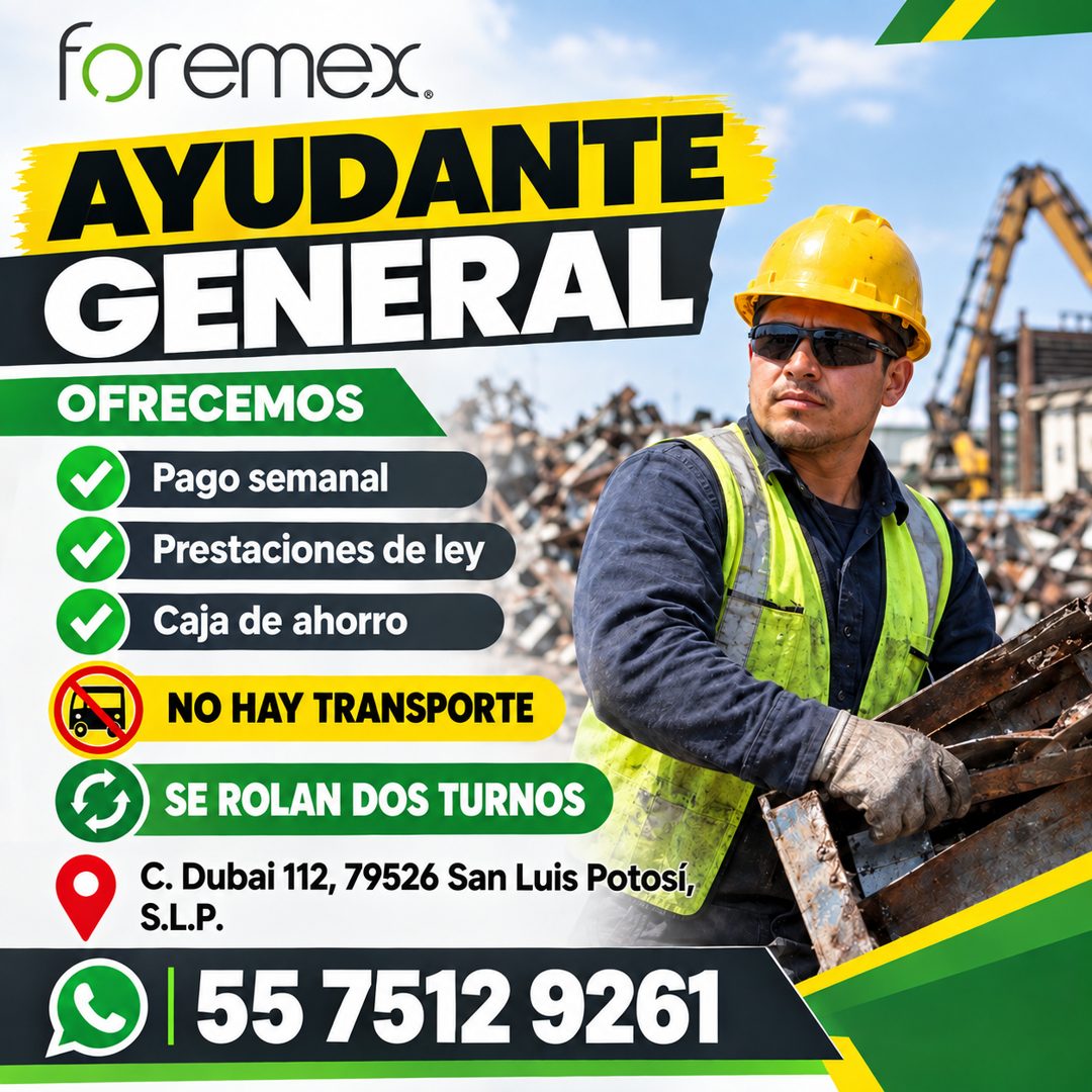 Banner del anuncio de la vacante: foremex. · AYUDANTE · GENERAL · OFRECEMOS · Pago semanal · Prestaciones de ley · Caja de ahorro · NO HAY TRANSPORTE · SE ROLAN DOS TURNOS · 