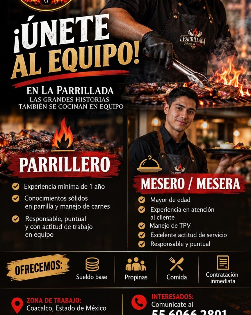Banner del anuncio de la vacante: ¡ÚNETE · AL EQUIPO! · EN LA PARRILLADA · LAS GRANDES HISTORIAS · TAMBIÉN SE COCINAN EN EQUIPO · LPARRILLADA · Señoro de pr · PARRILLERO · Ex