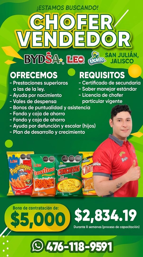 Banner del anuncio de la vacante: ¡ESTAMOS BUSCANDO! · CHOFER · VENDEDOR · BYDSA, LEO C · SAN JULIÁN, · CICANO. · JALISCO · OFRECEMOS · REQUISITOS · - Prestaciones superioros